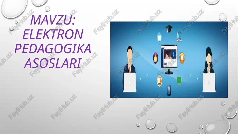 elektronpedagogika asoslari — PPTX