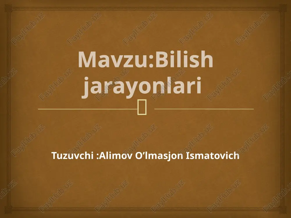 bilish jarayonlari — PPTX