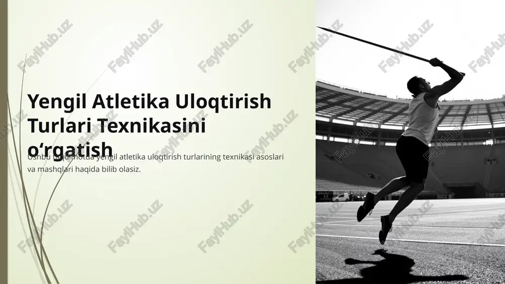yengil atletika uloqtirish turlari texnikasini oʻrgatish — PPTX
