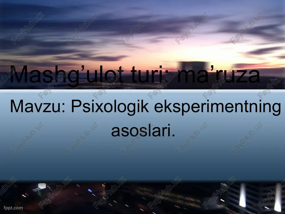 psixologik eksperimentning asoslari — PPT