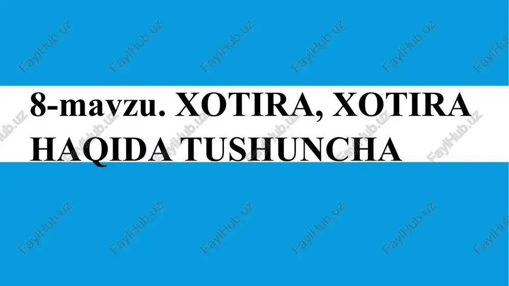 xotira haqida tushuncha — PPTX