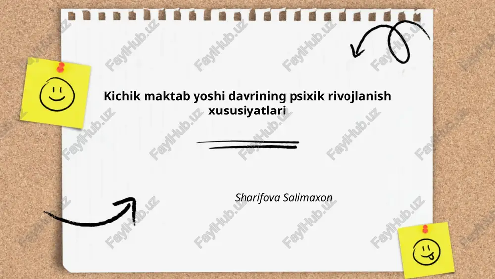 kichik maktab yoshi davrining psixik rivojlanish xususiyatlari — PPTX