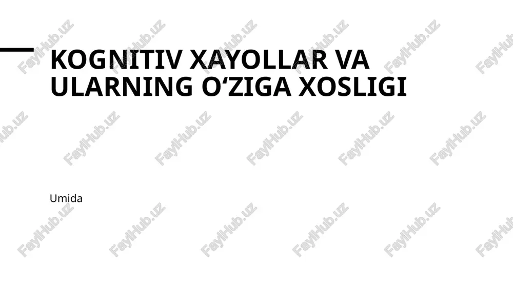 kognitiv xayollar va ularning oʻziga xosligi — PPTX