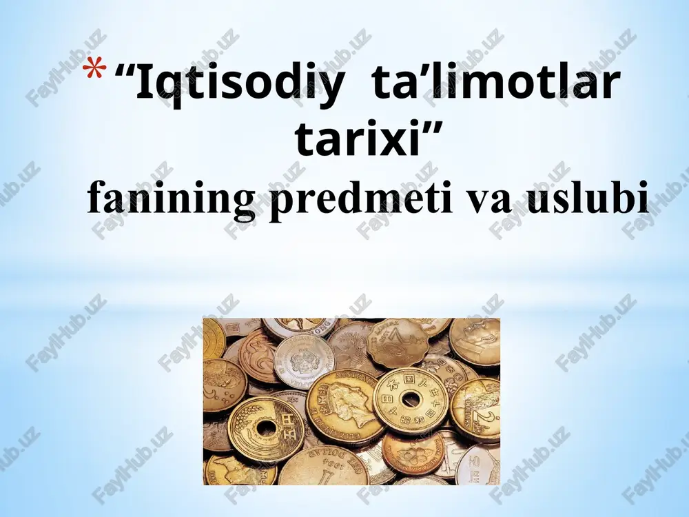 iqtisodiy ta’limotlar tarixi — PPTX