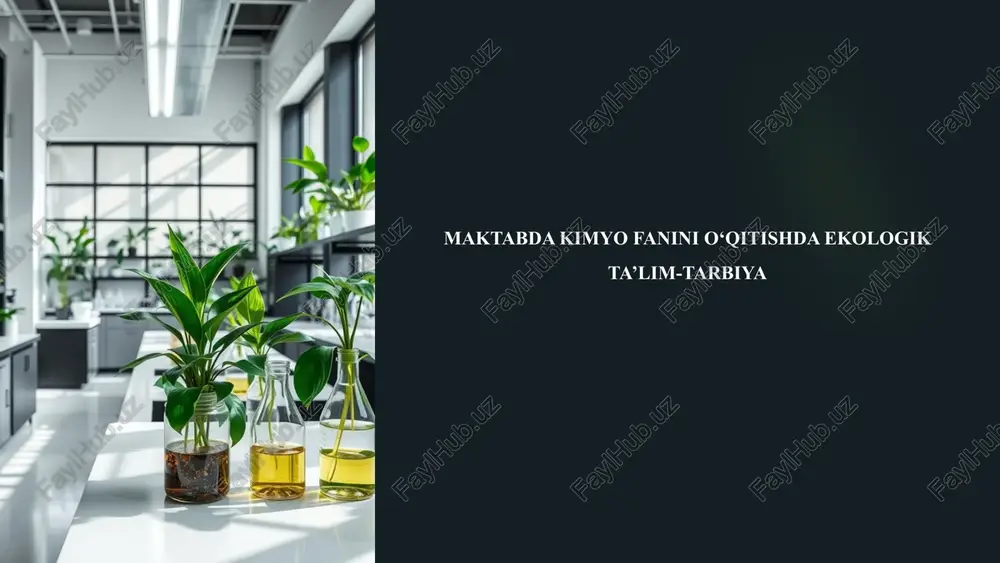kimyo fanini o'qitishda ekologik ta'lim-tarbiya — PPTX