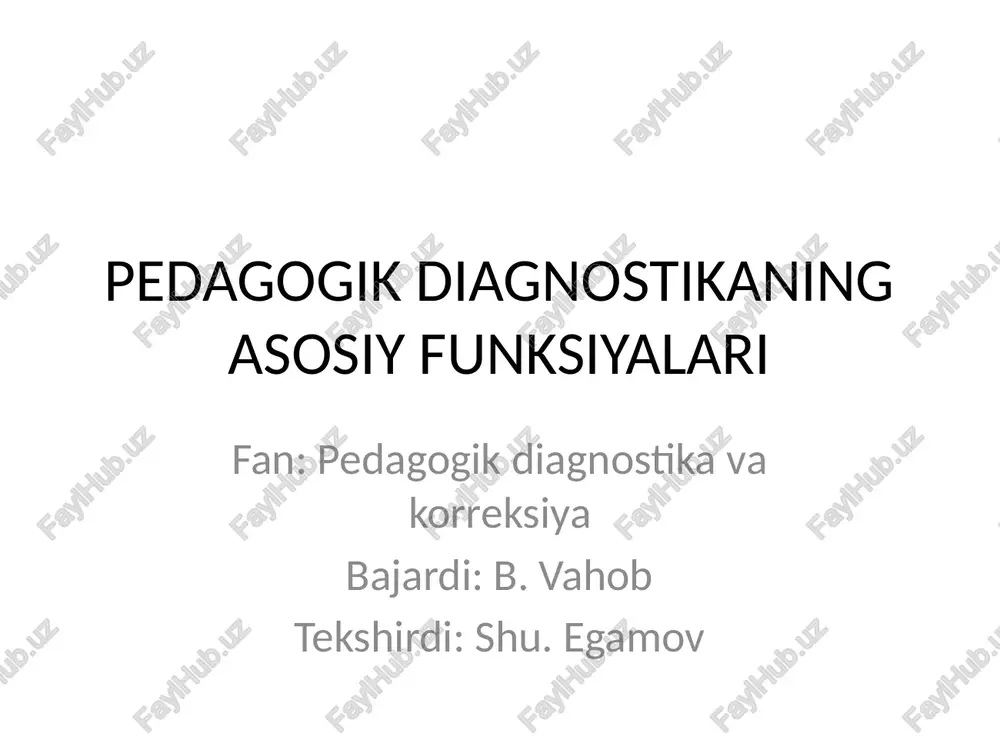 pedagogik diagnostikaning asosiy funksiyalari — PPTX