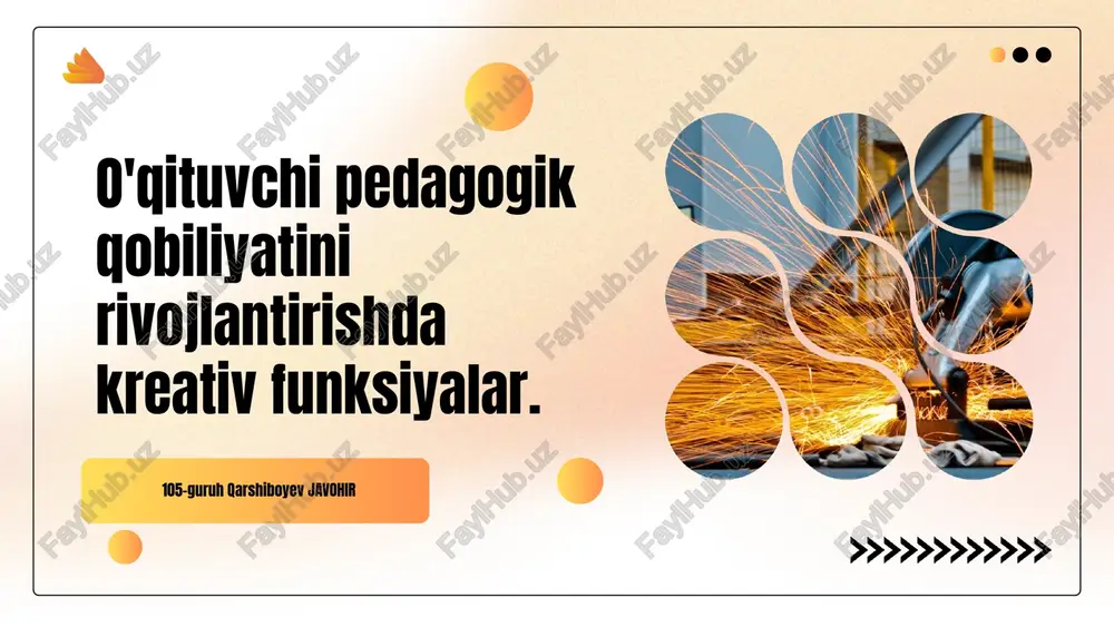 kreativ funksiyalar va pedagogik qobiliyatlar — PPTX