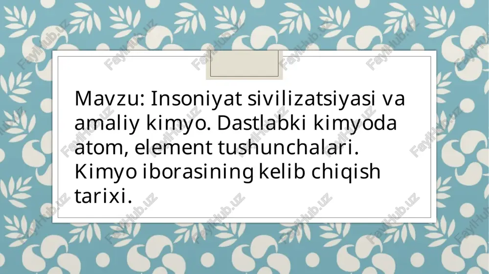 insoniyat sivilizatsiyasi va amaliy kimyo — PPTX