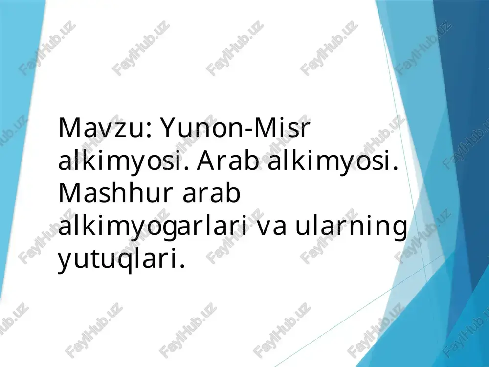 yunon-misr alkimyosi va arab alkimyosi — PPTX