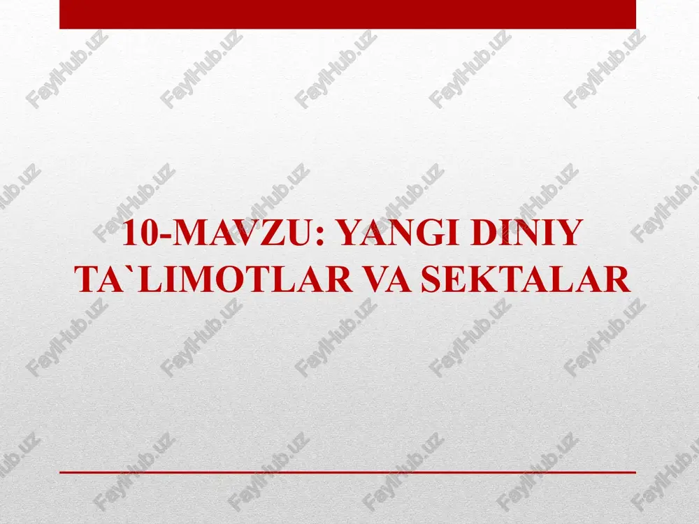 yangi diniy ta`limotlar va sektalar — PPTX