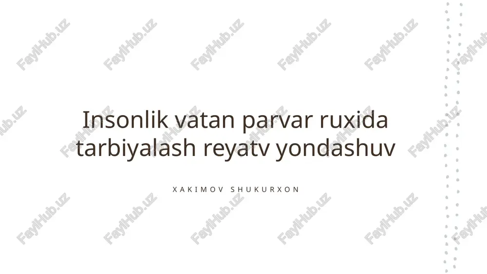 insonlik vatan parvar ruxida tarbiyalash reyatv yondashuv — PPTX