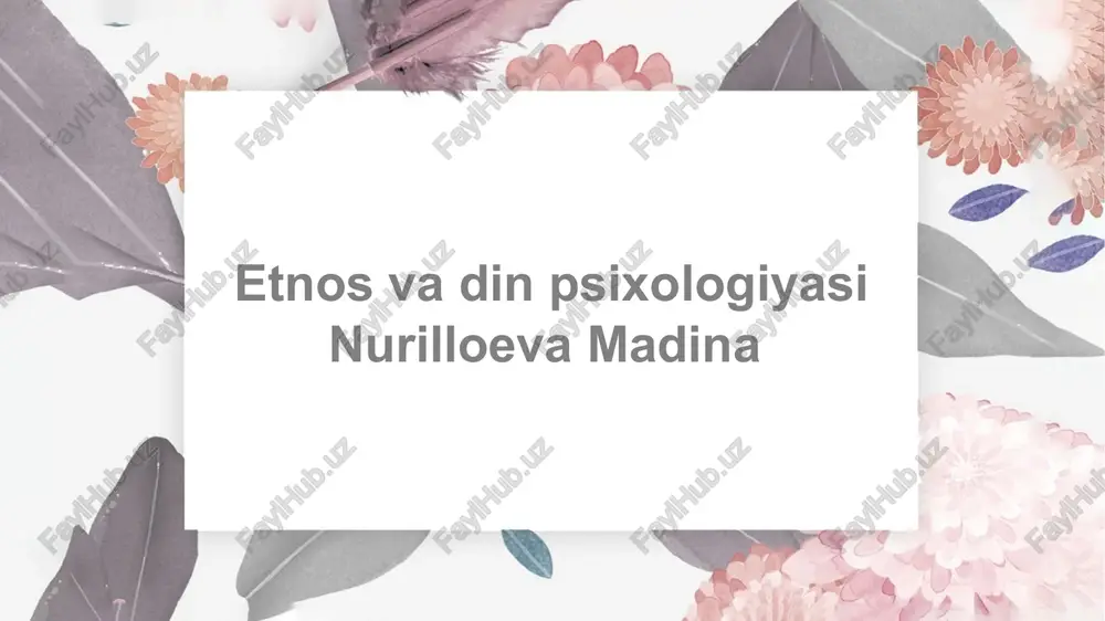 etnosvadinpsixologiyasi — PPTX