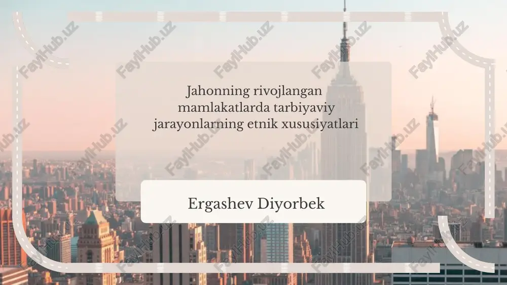 etnik turli-tumanlik va tarbiyaning o'zaro ta'siri — PPTX