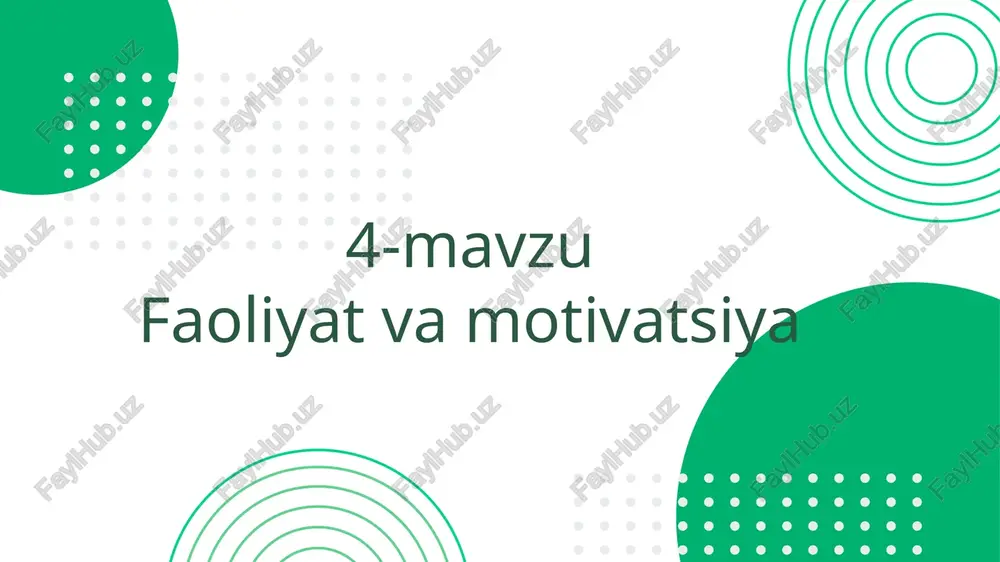 faoliyat va motivatsiya — PPTX