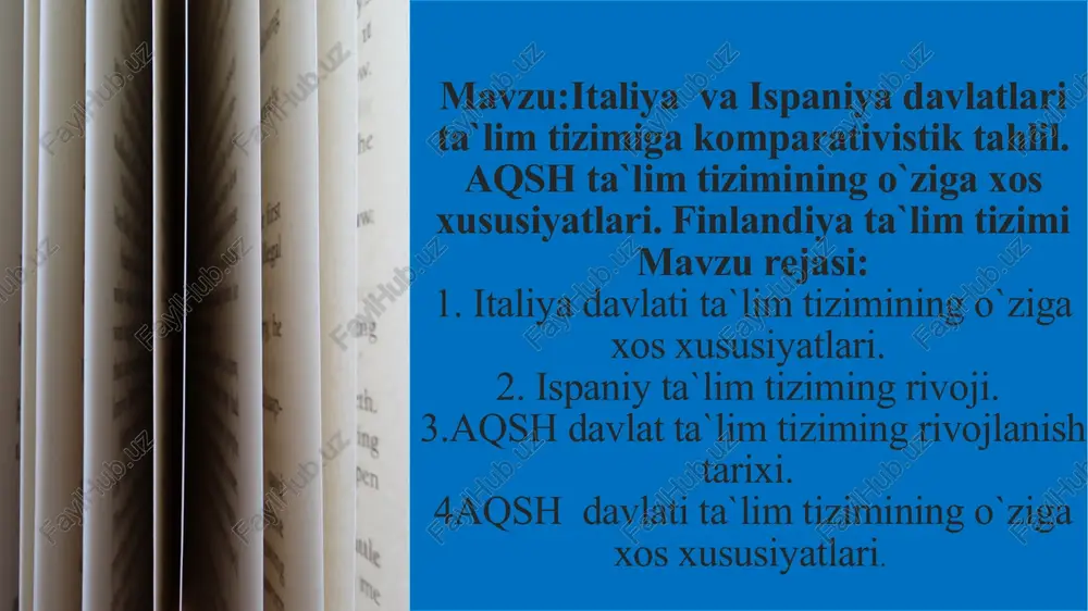 italiyava ispaniya davlatlari ta`lim tizimiga komparativistik tahlil — PPTX