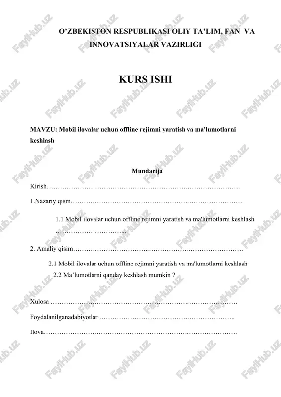 mobil ilovalar uchun offline rejimni yaratish va ma'lumotlarni keshlash — DOCX