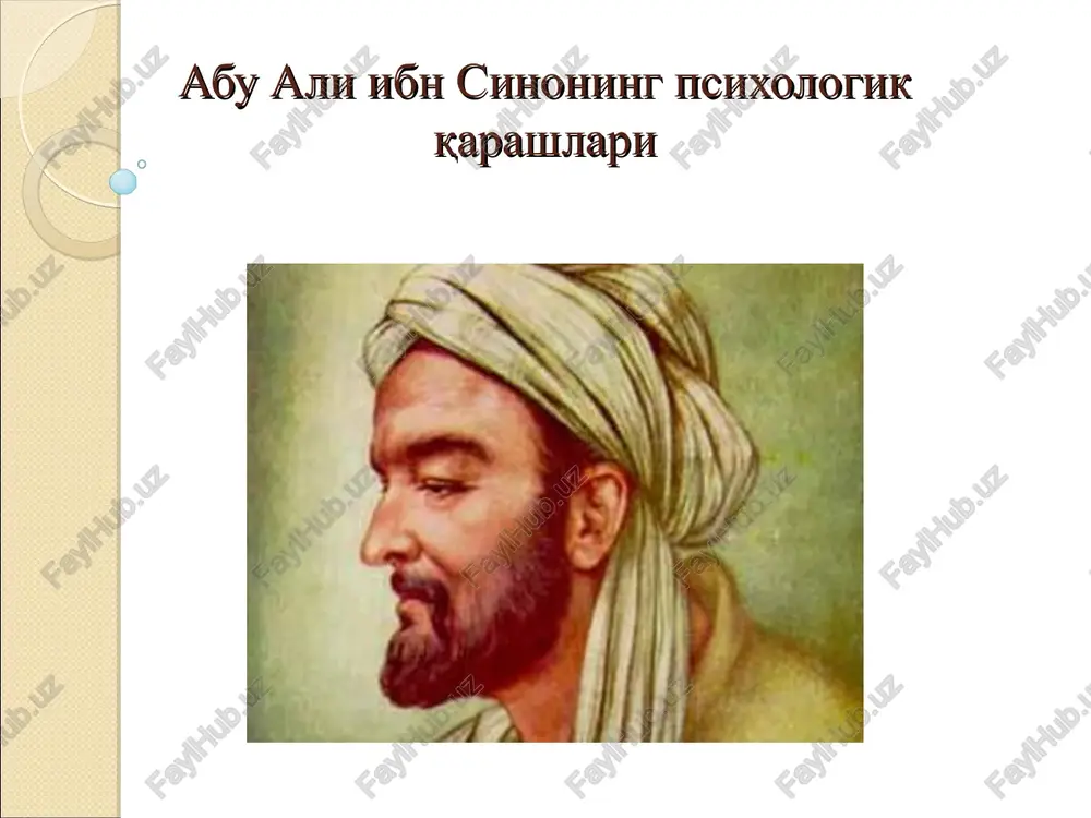 abu ali ibn sinoning psixologik qarashlari — PPT