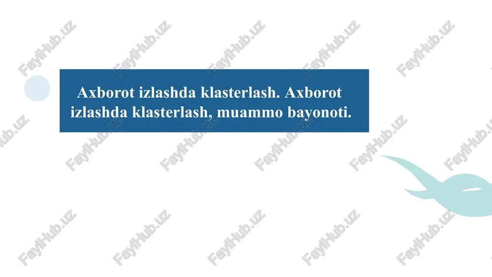 axborotizlashdaklasterlash — PPTX