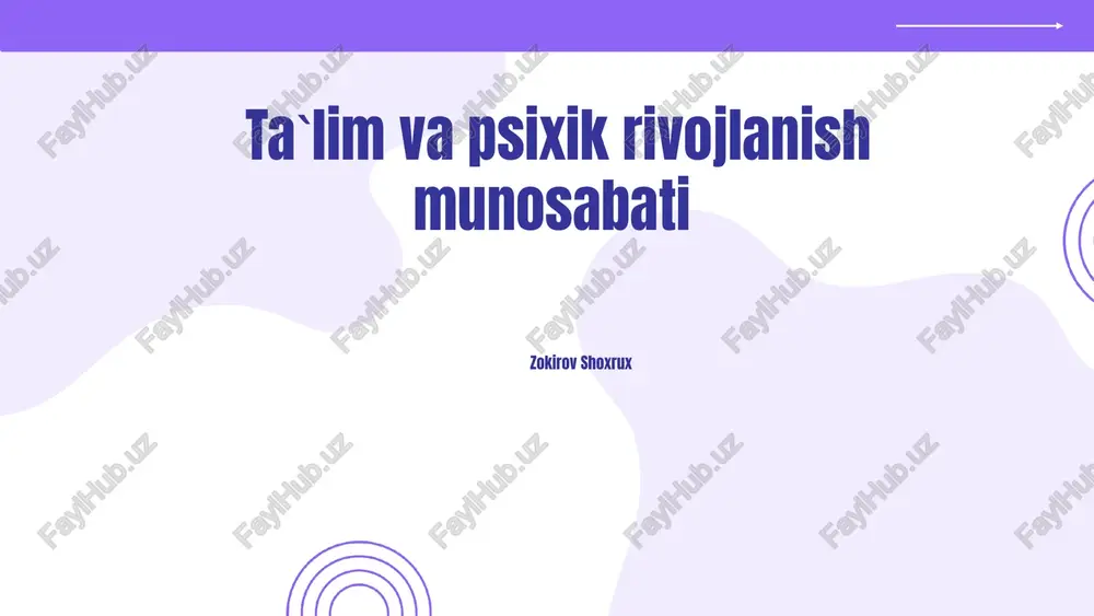 ta`lim va psixik rivojlanish munosabati — PPTX