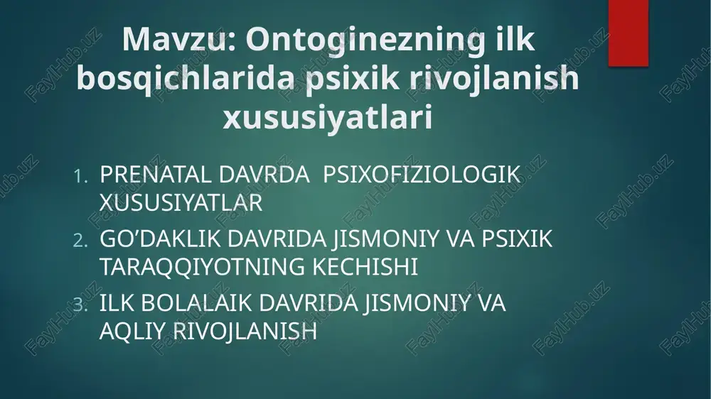 ontogenezning ilkbosqichlari dapsixik rivojlanish xususiyatlari — PPTX