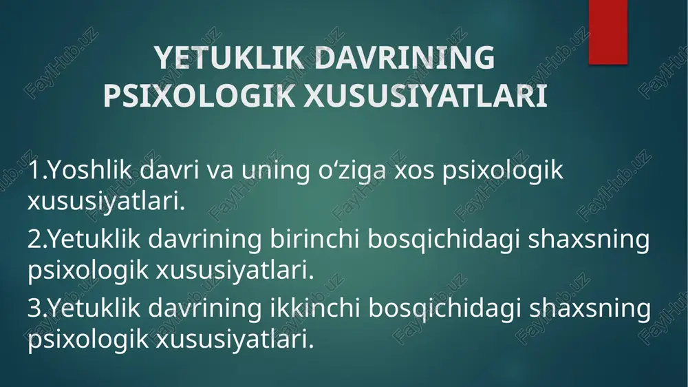 yetuklik davrining psixologik xususiyatlari — PPTX
