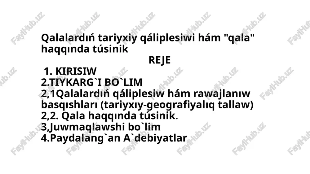 qalalardıń tariyxiy qáliplesiwi — PPTX