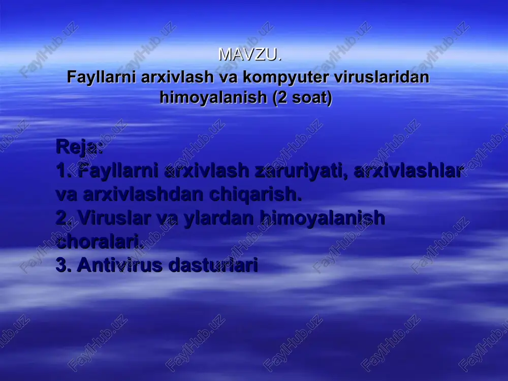 fayllarni arxivlash va kompyuter viruslaridan himoyalanish — PPT
