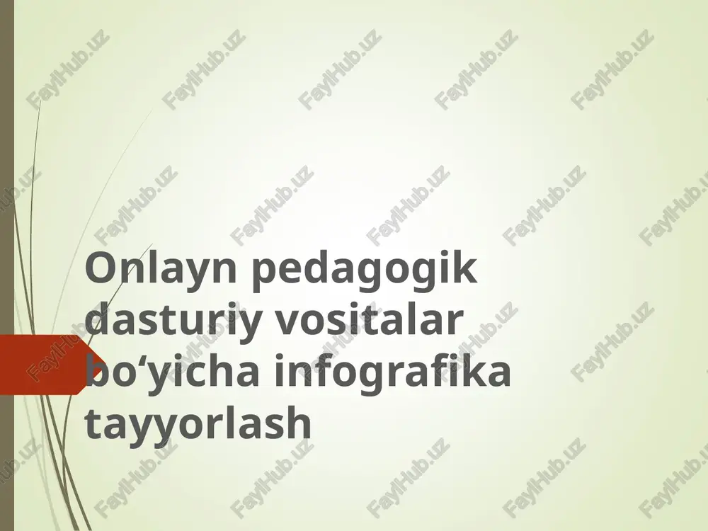 onlayn pedagogik dasturiy vositalar boʻyicha infografika tayyorlash — PPT