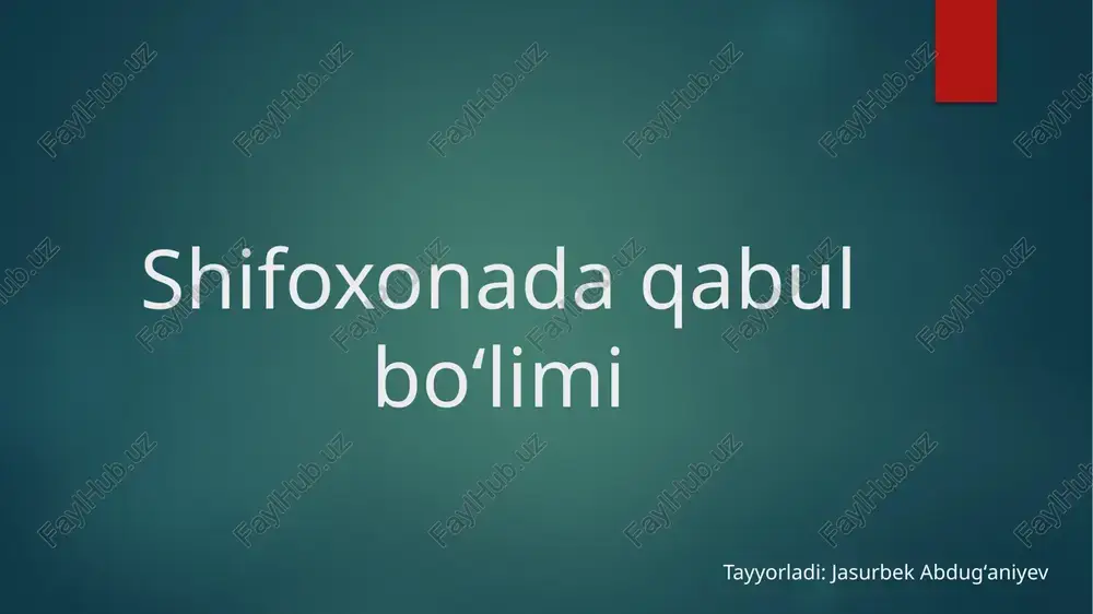 shifoxona qabul bo'limi — PPTX