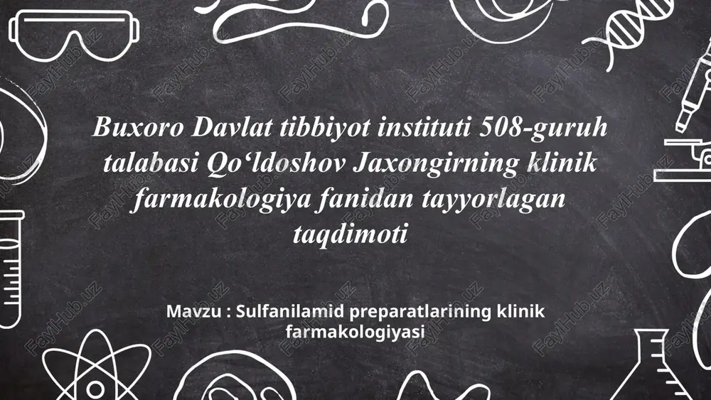 sulfanilamid preparatlarining klinik farmakologiyasi — PPTX