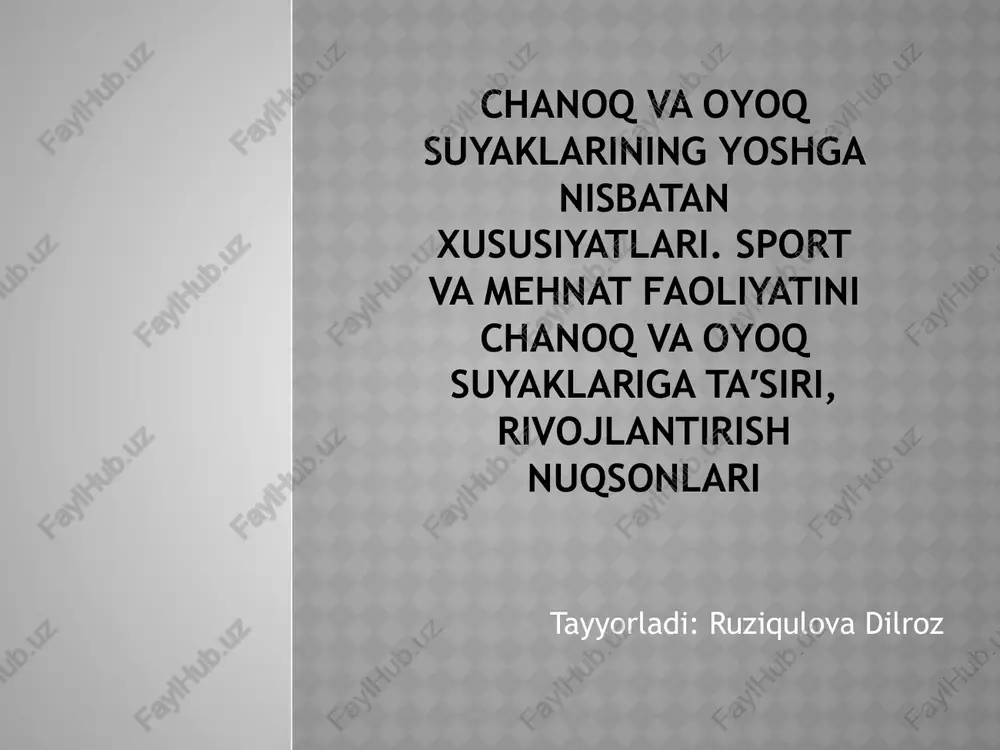 chanoq va oyoq suyaklarining yoshgan isbatan xususiyatlari — PPTX