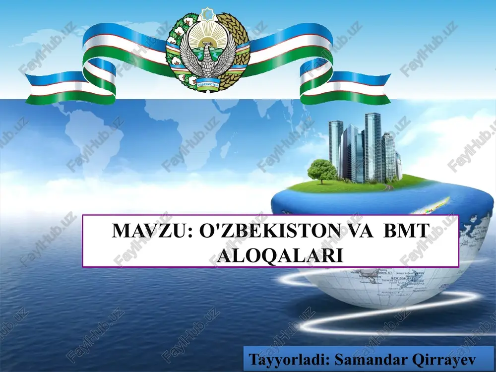 o'zbekiston va bmt aloqalari — PPTX