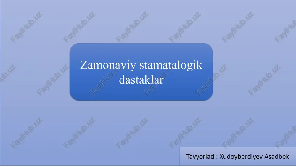zamonaviy stomatologik dastaklar — PDF
