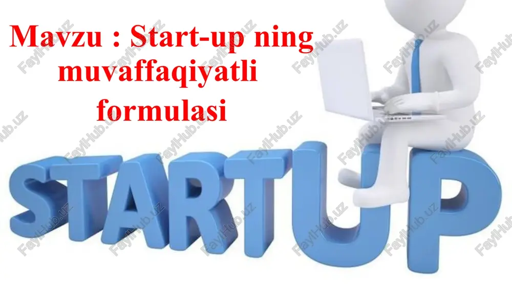 start-upning muvaffaqiyatli formulasi — PPTX