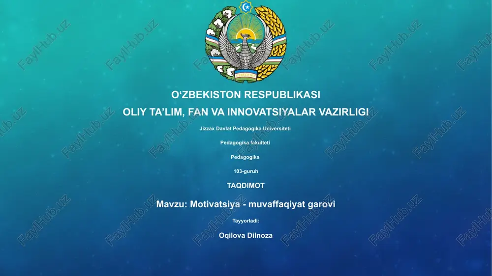 motivatsiya - muvaffaqiyat garovi — PPTX