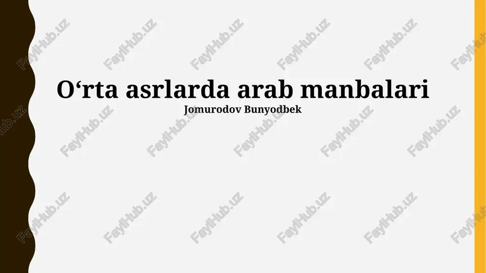 oʻrta asrlarda arab manbalari — PPTX