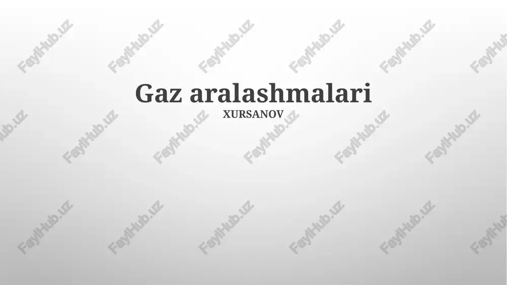 gaz aralashmalari — PPTX
