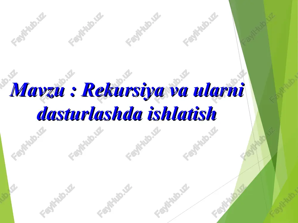 rekursiya va ularni dasturlashda ishlatish — PPT