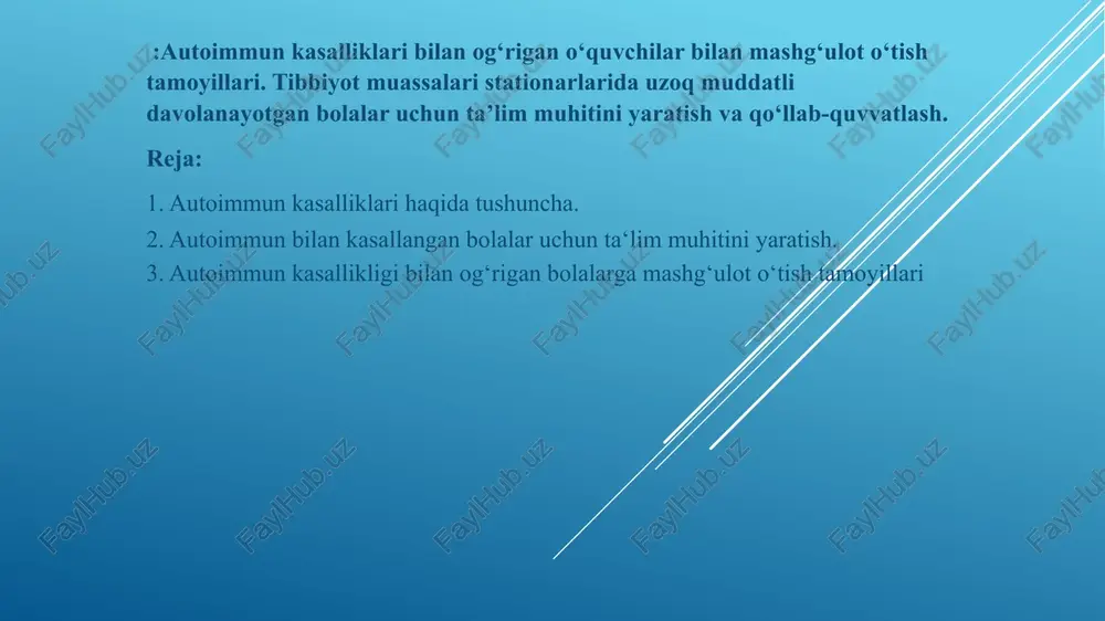 autoimmun kasalliklar bilan og‘rig‘ano‘quvchilar bilan mashg‘uloto‘t ish tamojilari — PPTX
