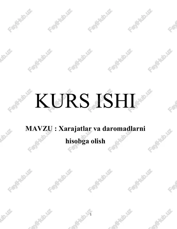 xarajatlar va daromadlarni hisobga olish kurs ishi — DOCX