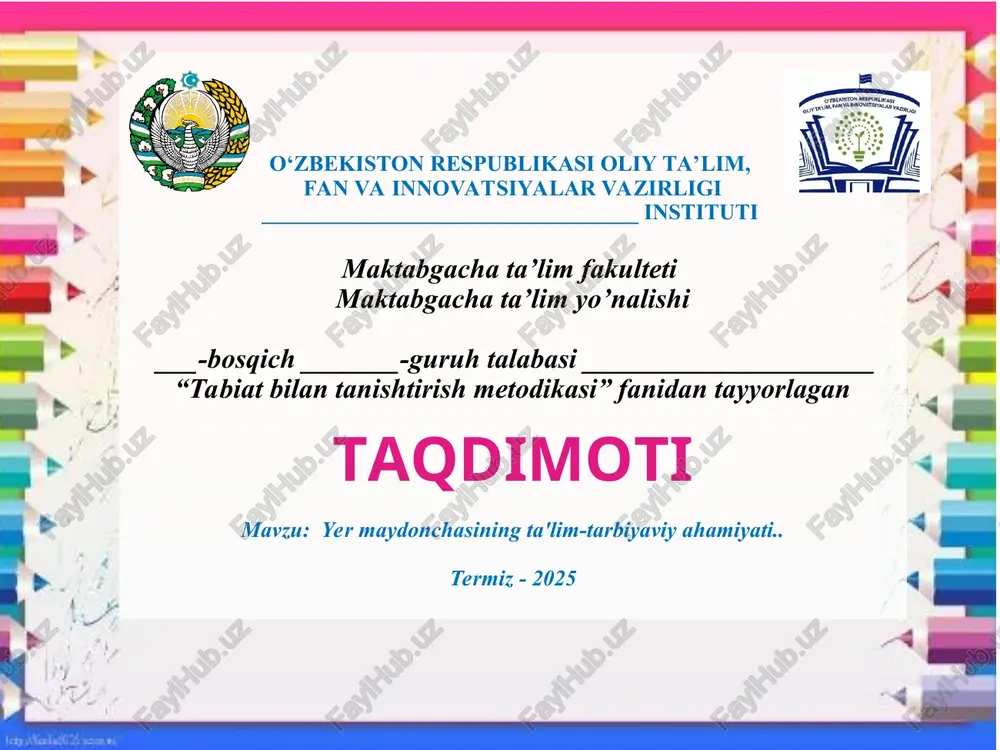 yer maydonchasining ta'lim-tarbiyaviy ahamiyati. — PPT
