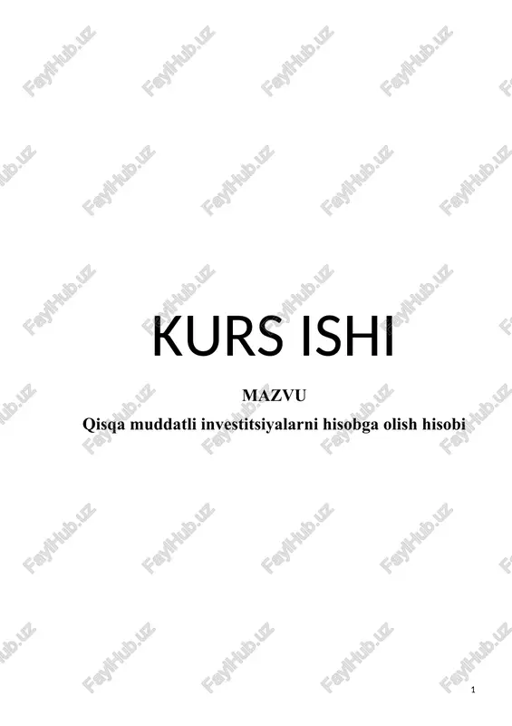 qisqa muddatli investitsiyalarni hisobga olish hisobi — DOCX