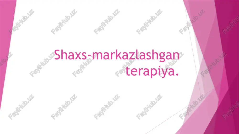 shaxs-markazlashgan terapiya — PPTX