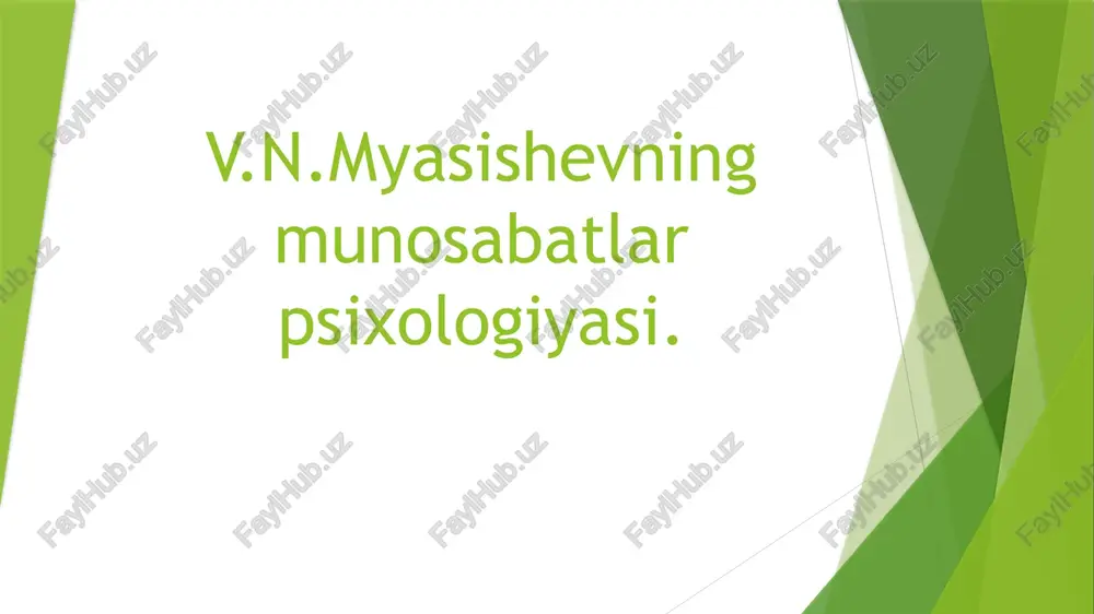 v.n.myasishevningmunosabatlar psixologiyasi — PPTX