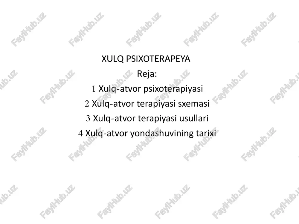 xulq-atvor psixoterapiyasi — PPTX