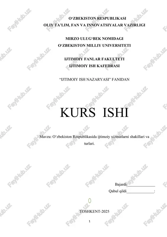 o‘zbekiston respublikasida ijtimoiy xizmatlarni shakillari va turlari — DOCX