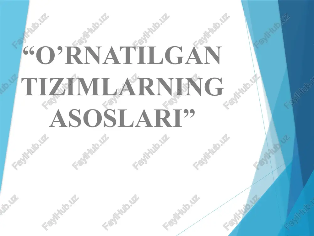 o’rnatilgan tizimlarning asoslari — PPTX