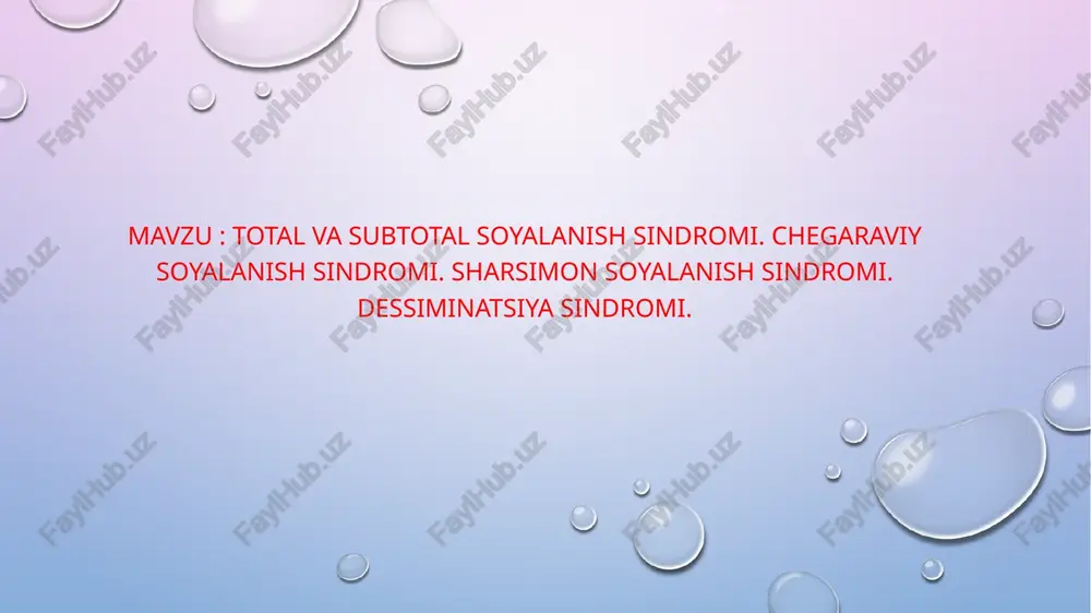 total va subtotal soyalanish sindromi — PPTX
