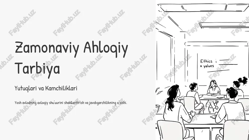 zamonaviy ahloqiy tarbiya — PPTX