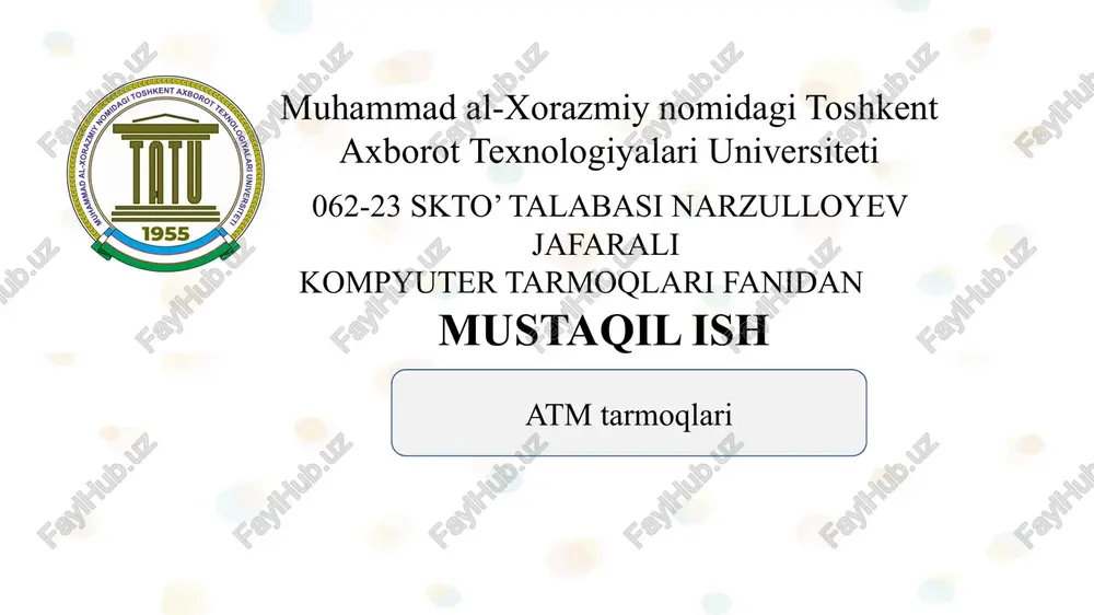 atm tarmoqlari slayd kompyuter tarmoqlari fani mavzu atm tarmoqlari slayd — PPTX